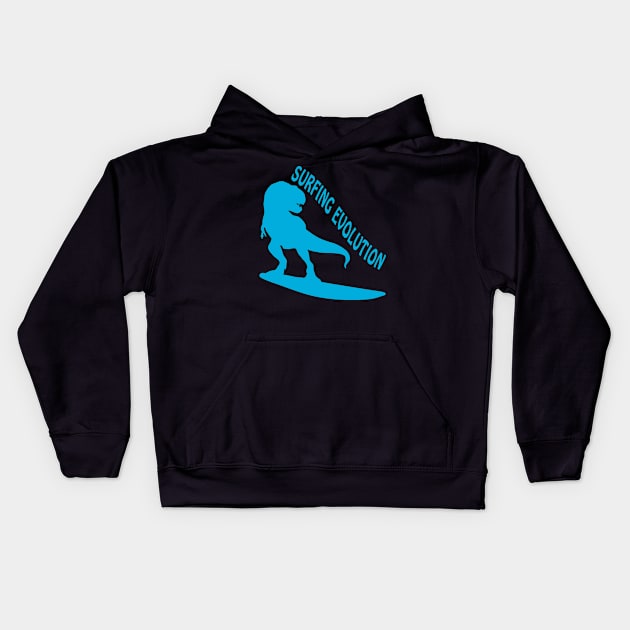 Surfing Evolution - Dinosaurs Born To Surf Kids Hoodie by FunkyKex